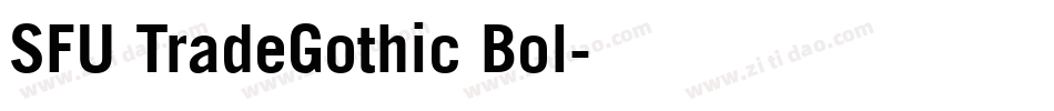 SFU TradeGothic Bol字体转换